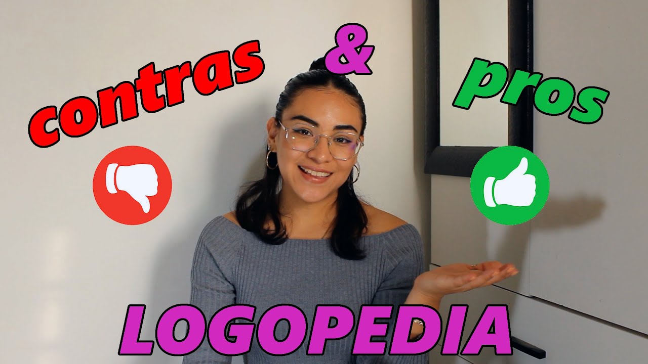 VENTAJAS y DESVENTAJAS de estudiar LOGOPEDIA | Mi experiencia