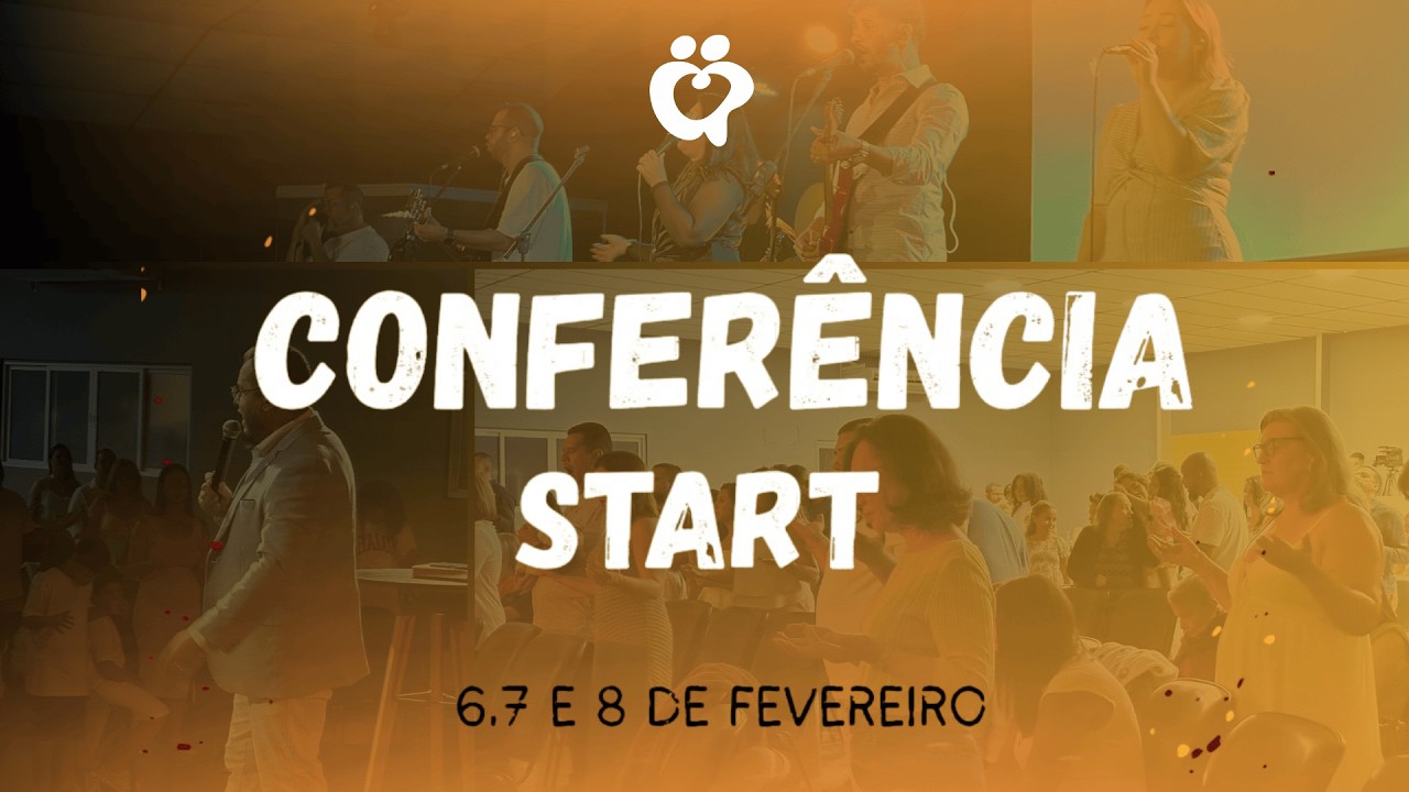 Conferência Start - 1º Dia
