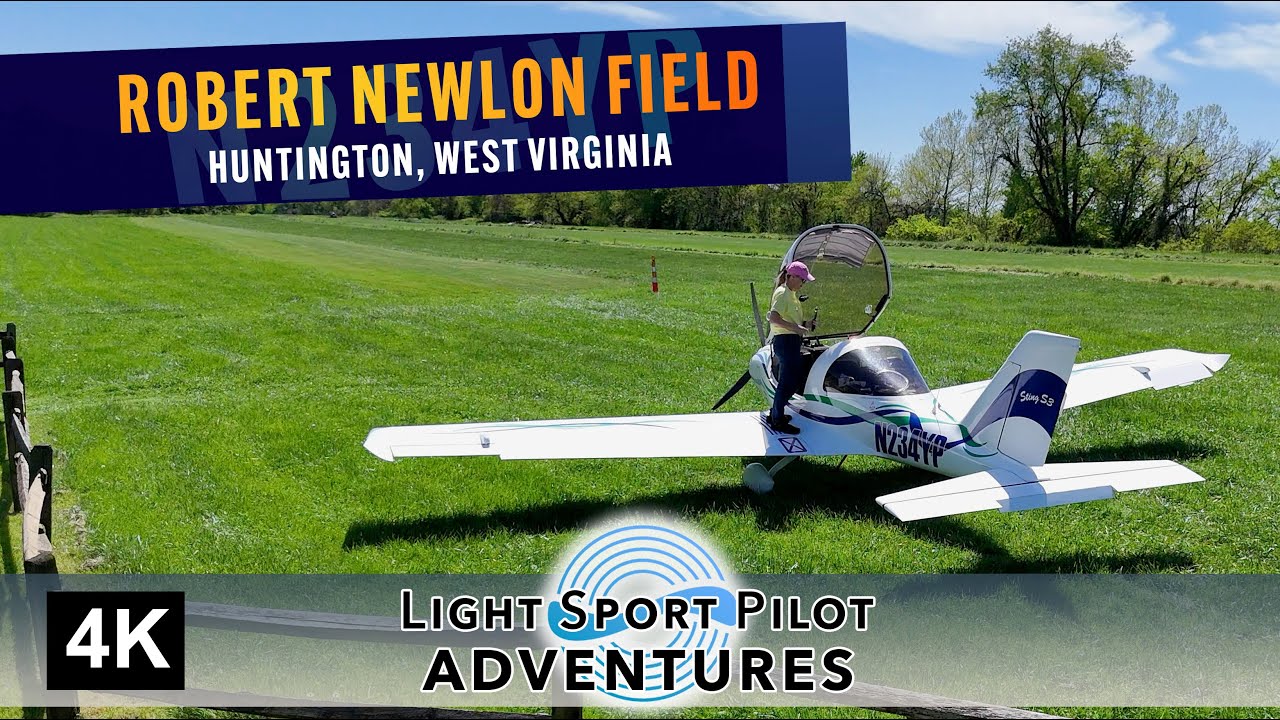 Robert Newlon Field - Huntington, WV - Light Sport Pilot 020(4K) - N234YP- TL Sting S3