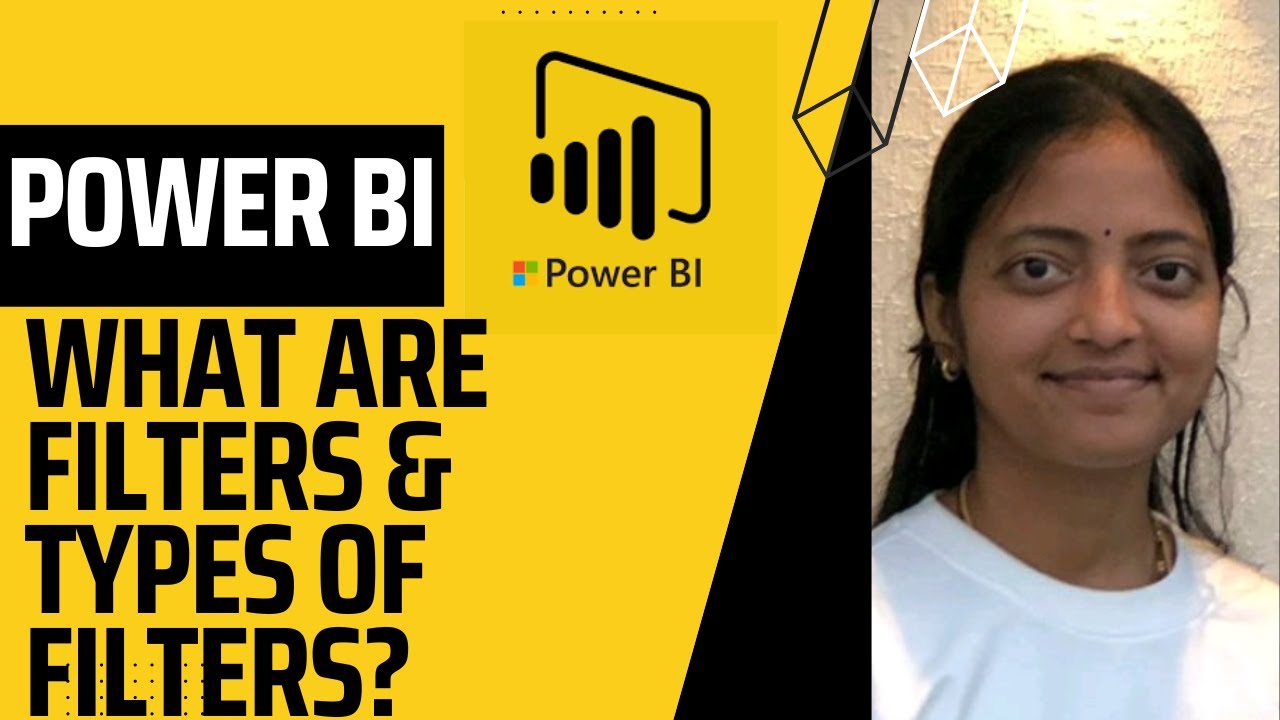 What are filters & the different types of filters in Power BI?