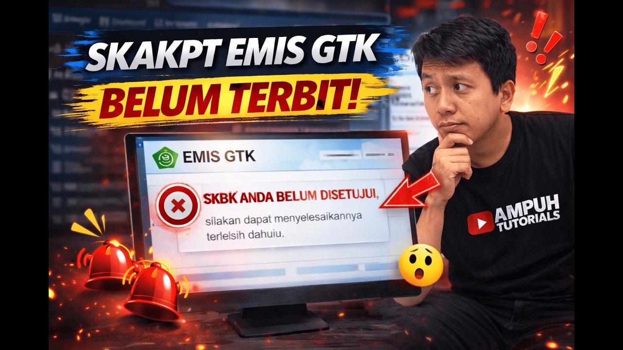 SKAKPT EMIS GTK Belum Terbit? Ini 4 Penyebab Utama & Cara Mengatasinya (S36, S25, S29, Absensi!)