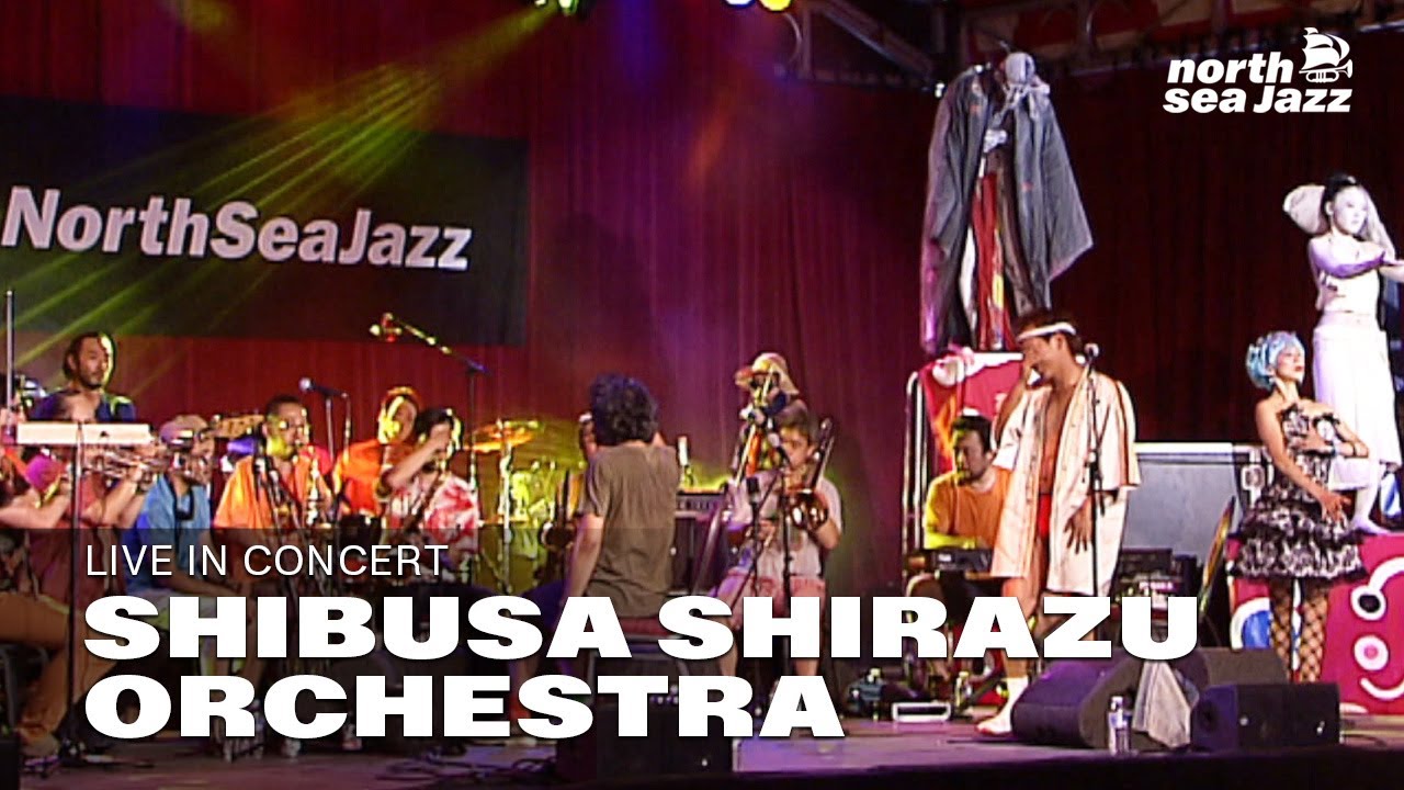 Shibusa Shirazu Orchestra - Full Concert [HD] | Live at North Sea Jazz Festival 2010