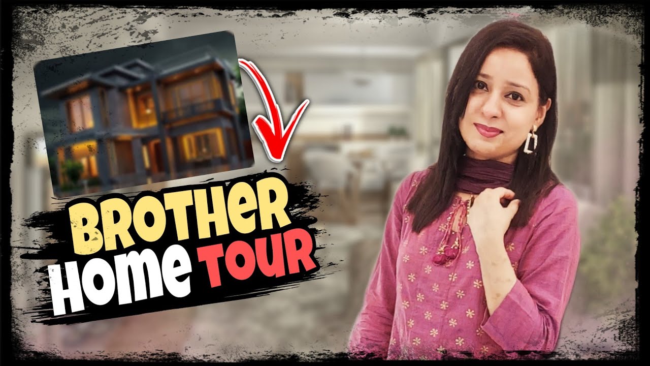 Kafi Dino Bad Bhai kay Ghar Gae | Brother Home Tour 🏠