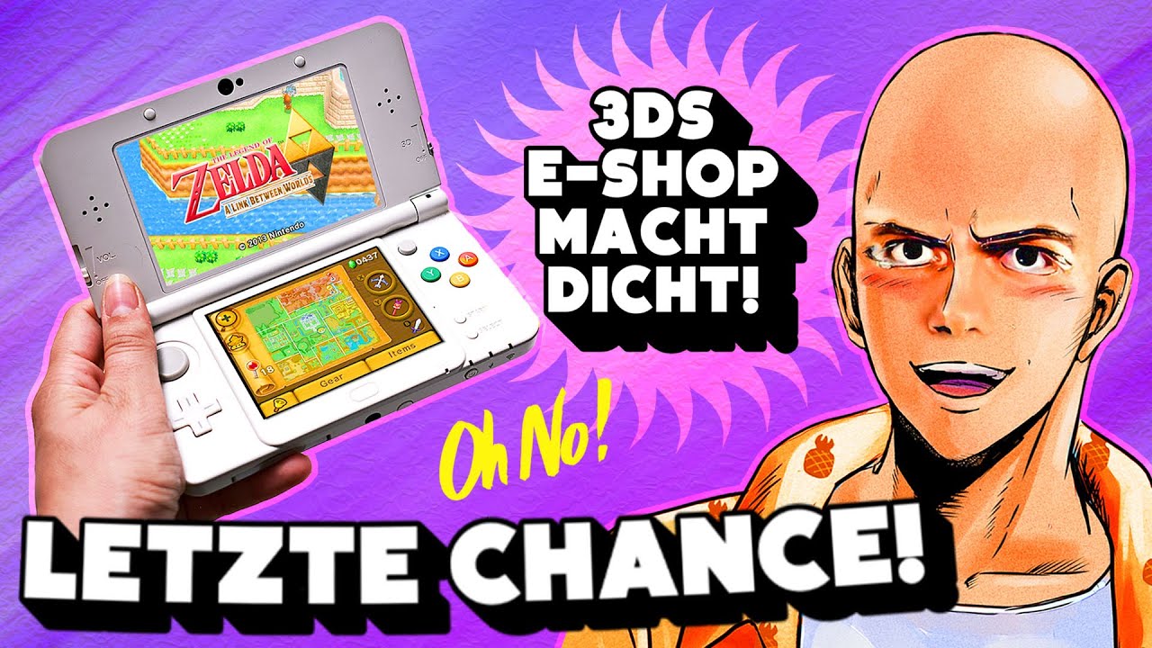 LETZTE CHANCE! Nintendo 3DS eShop KAUF-TIPPS vor Schliessung am 27.3.23!