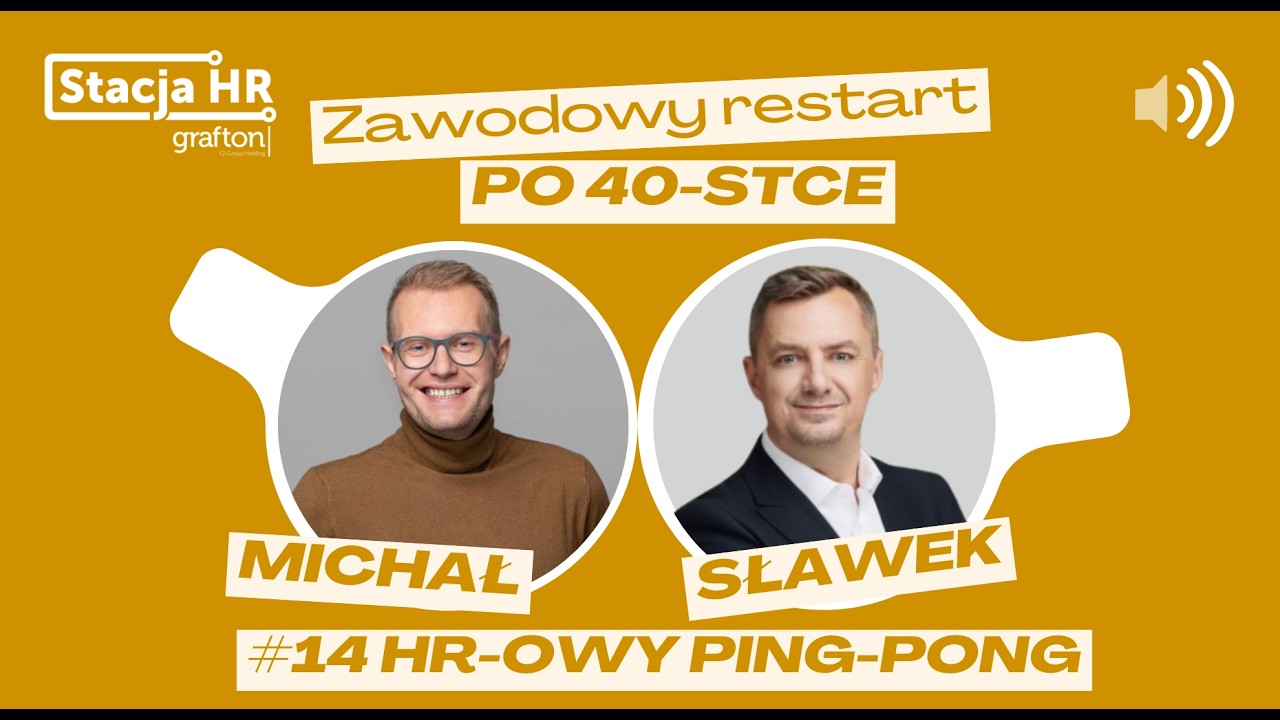 #14 HR-owy Ping-Pong: Zawodowy restart po 40stce