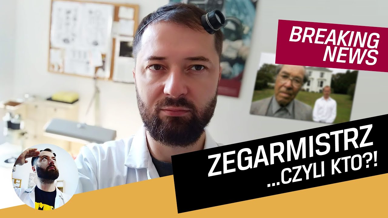 Zegarmistrz... czyli kto?!