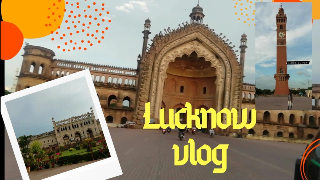 मुस्कुराइए आप लखनऊ में हैं ❤️|Lucknow City | Lucknow city view | Luza Raza | City of nawabs 