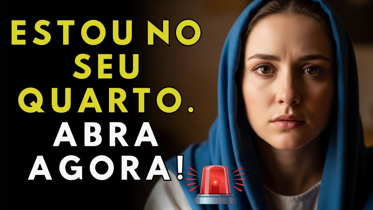 A VIRGEM MARIA AVISA: ESTOU NO SEU QUARTO. ABRA AGORA!