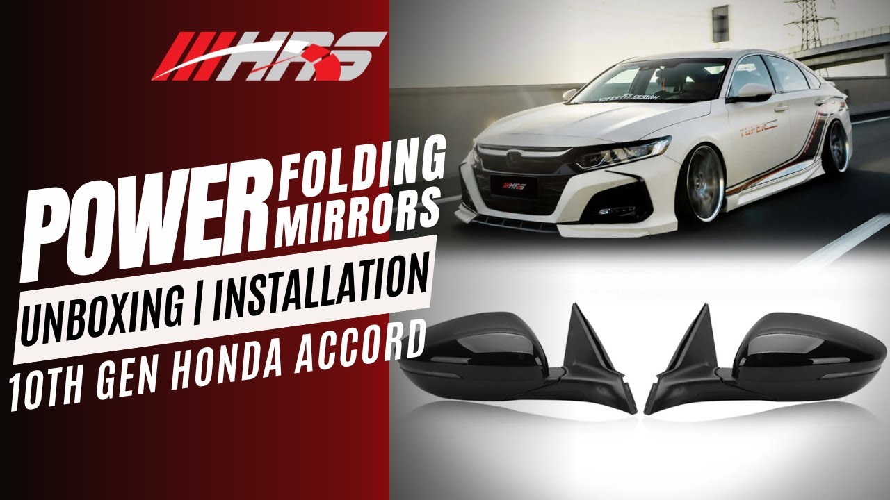HRS - 2018-22 Honda Accord Power Folding Mirrors - Unboxing | Installation