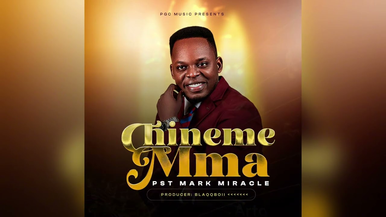 CHINEME MMA - PASTOR MARK MIRACLE 