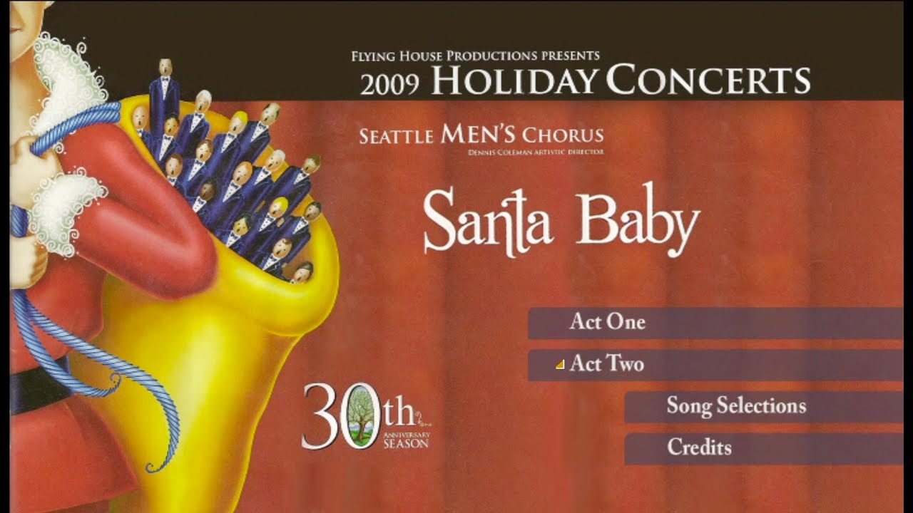 Santa Baby - Part 1/2 - 2009 - Seattle Men's Chorus (SMC)