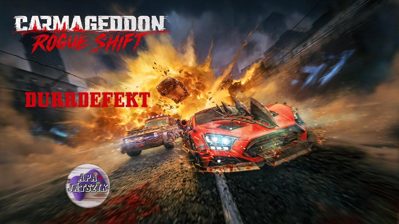 Durrdefekt - Carmageddon: Rogue Shift | Apa játszik