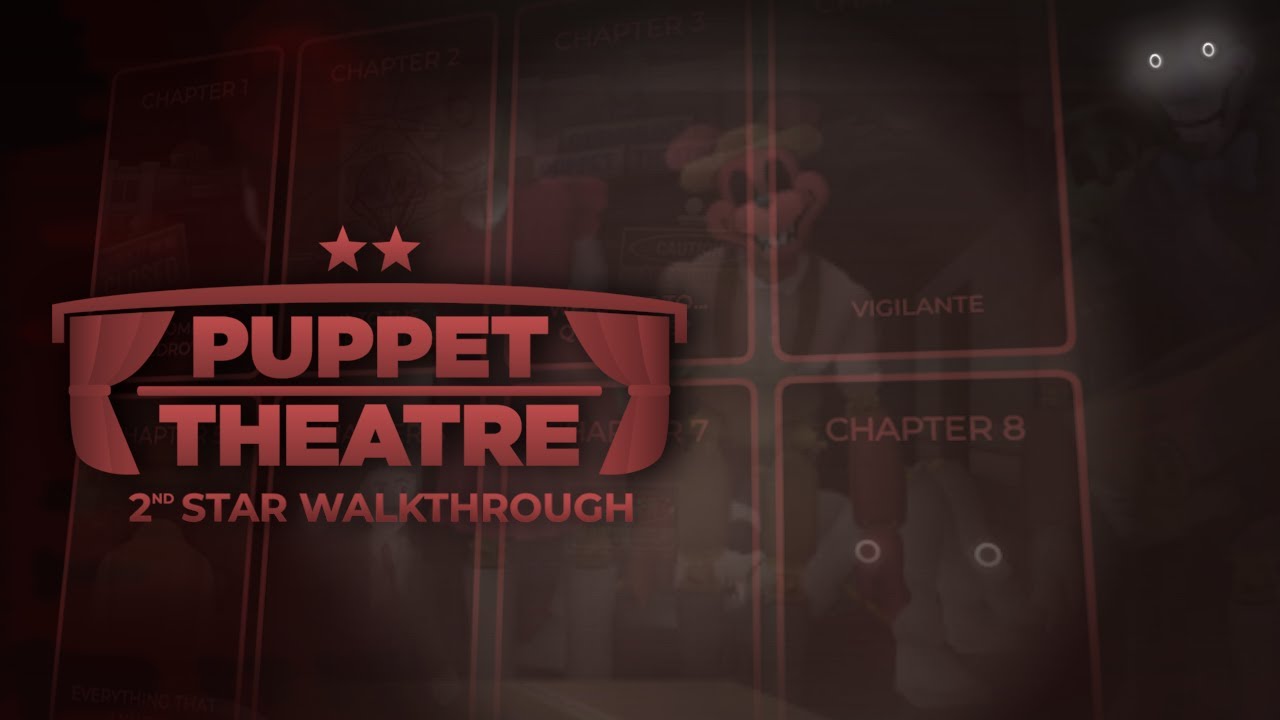 And the theatre is open | PUPPET THEATRE - WALKTHROUGH (FNAF)