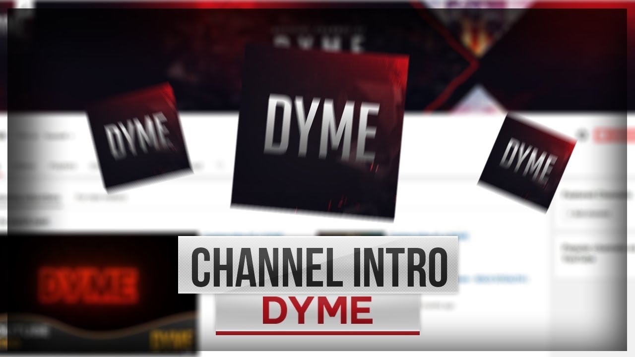 Channel Intro // DYME