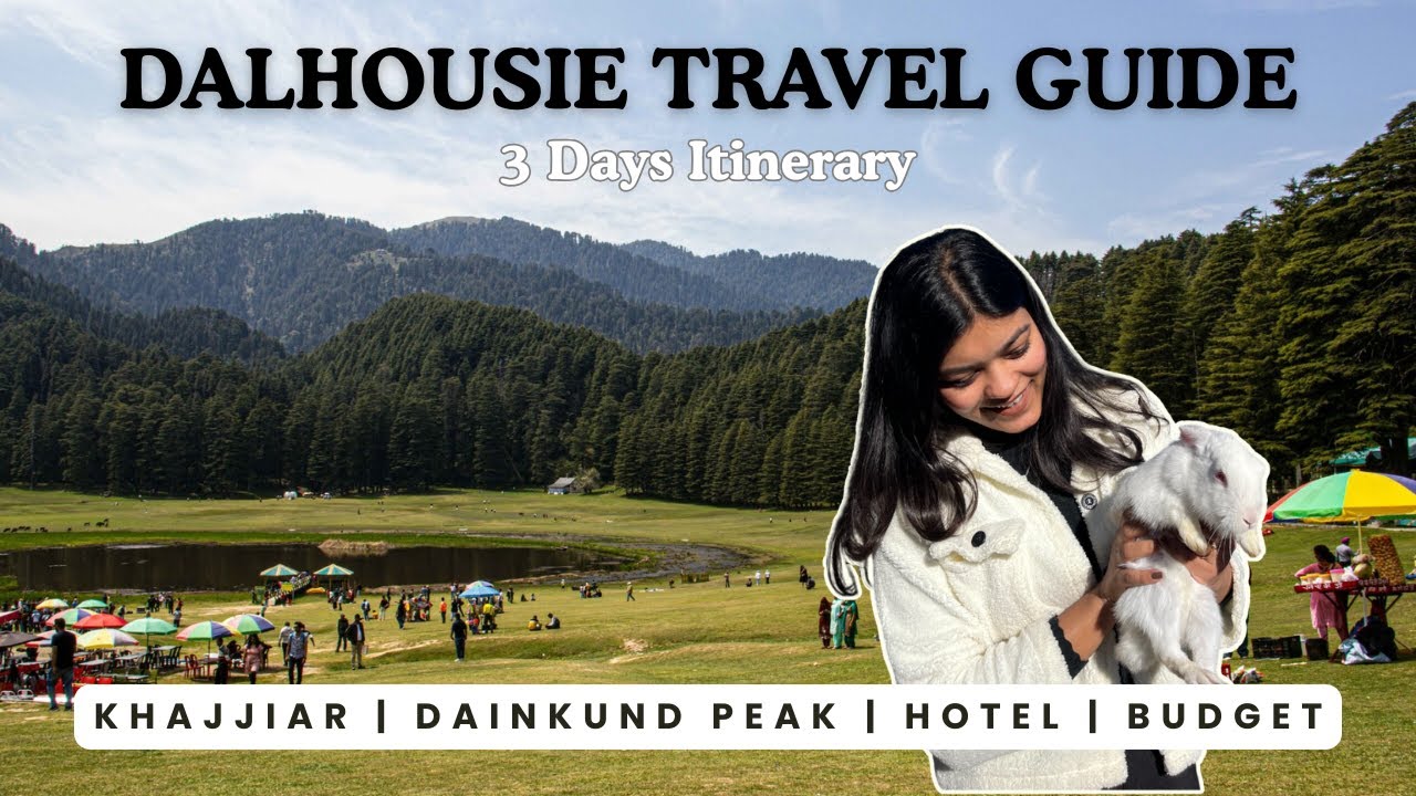 Dalhousie 3 days Itinerary and Budget | Delhi to Dalhousie | Khajjiar | Dainkund Peak | Hotel Monal