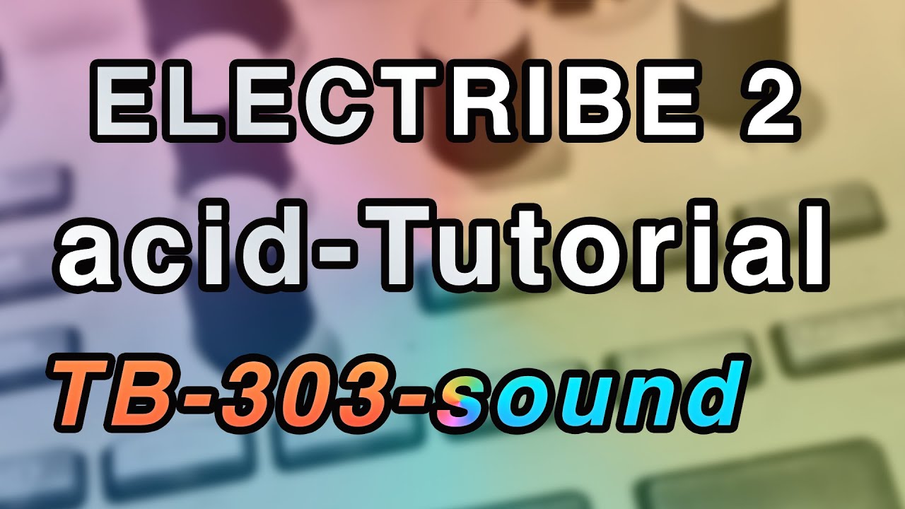 Korg Electribe 2 tutorial  Distorted  TB 303  ACID style music
