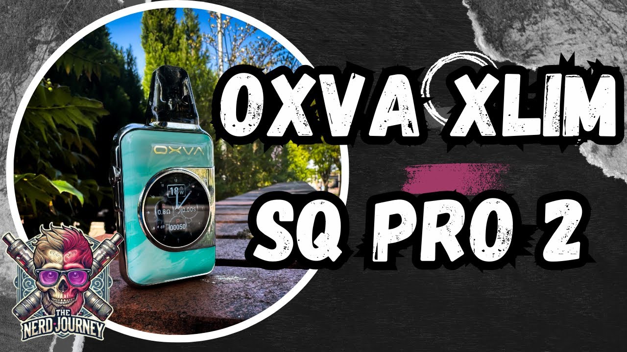 OXVA XLIM SQ PRO 2 Review &ndash; Best Pod of 2025?