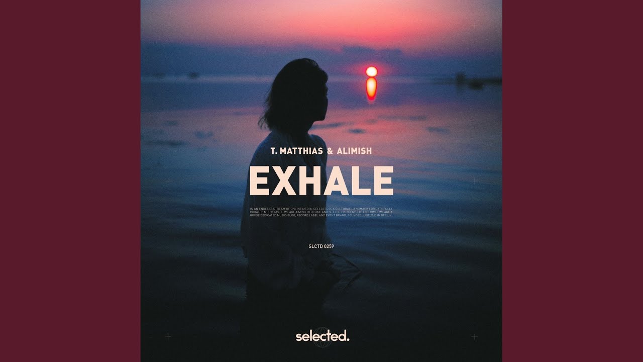 Exhale (Extended)