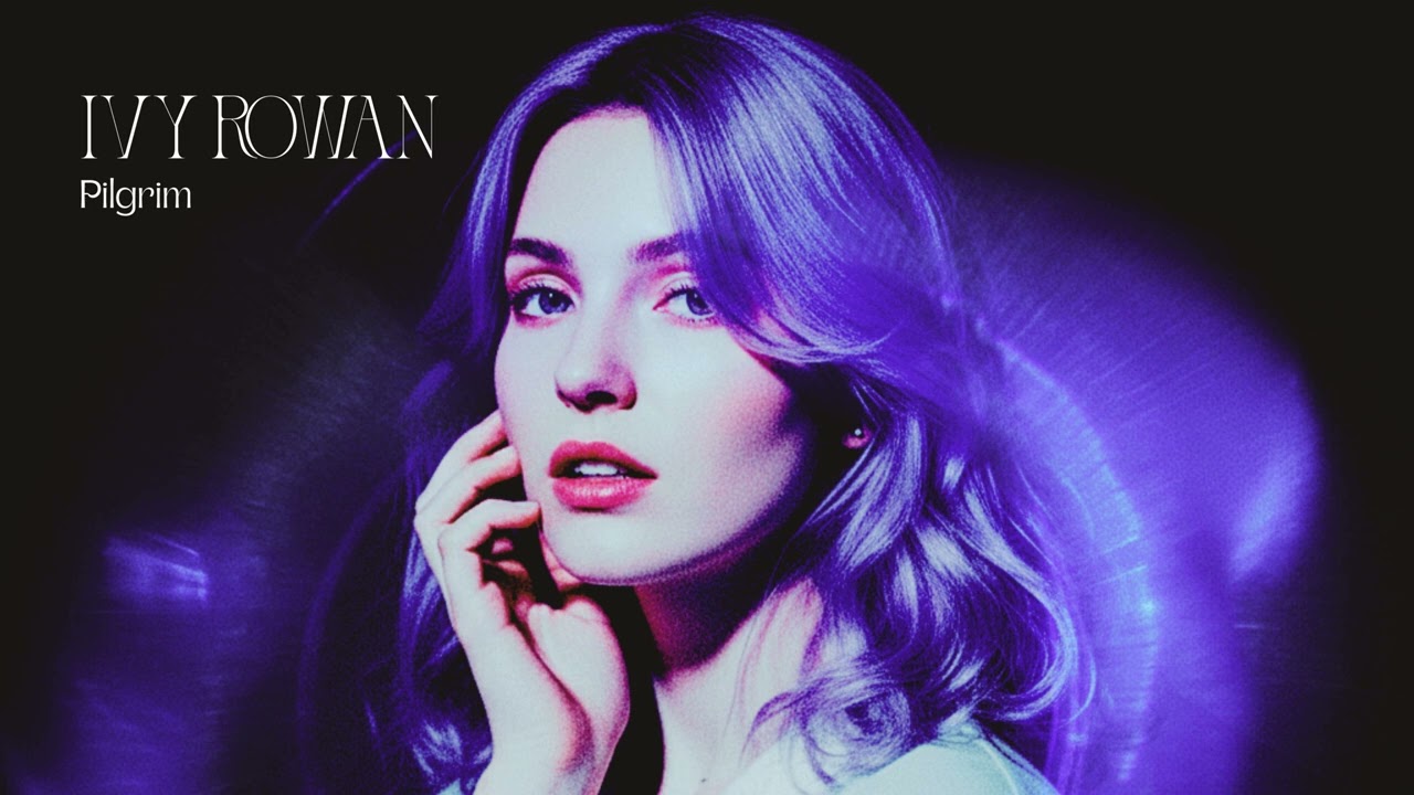 Ivy Rowan - Pilgrim