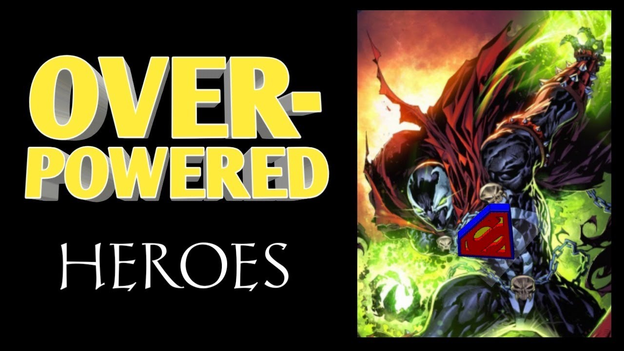Overpowered Heroes
