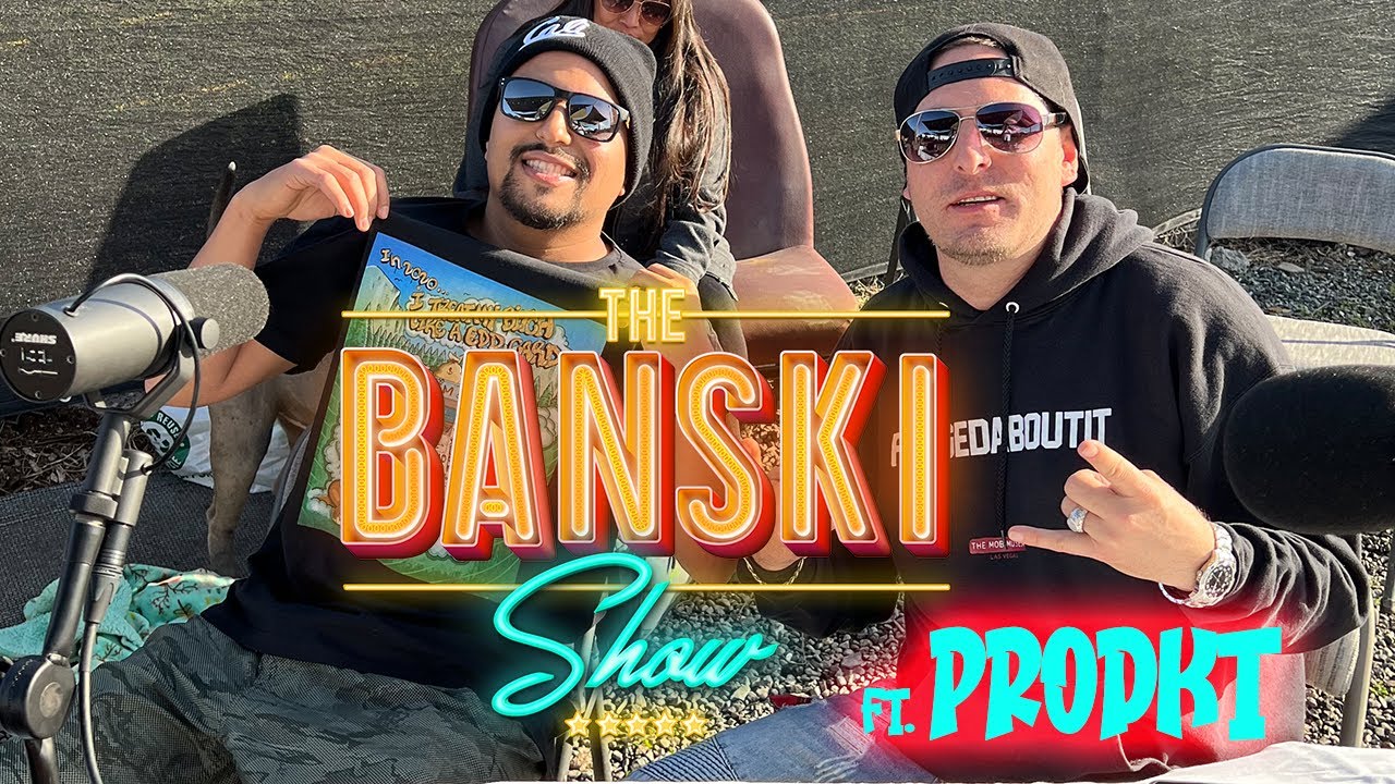 Prodkt | Ep. 16 | The Banski Show