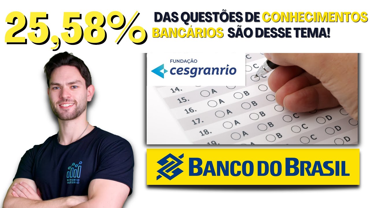 O que Realmente Cai nas Provas da Cesgranrio - Conhecimentos Bancários