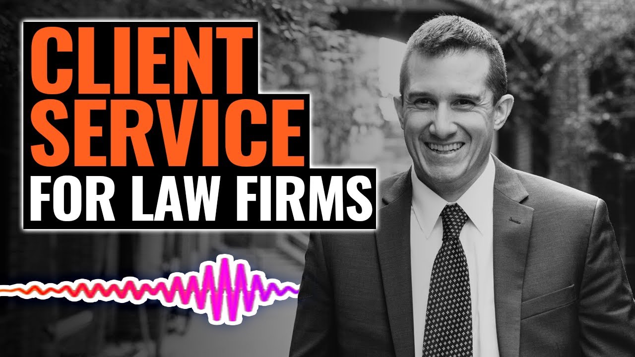 Law Firm Client Service: 4 Tips for Providing Amazing Service | The Josh Gerben Show