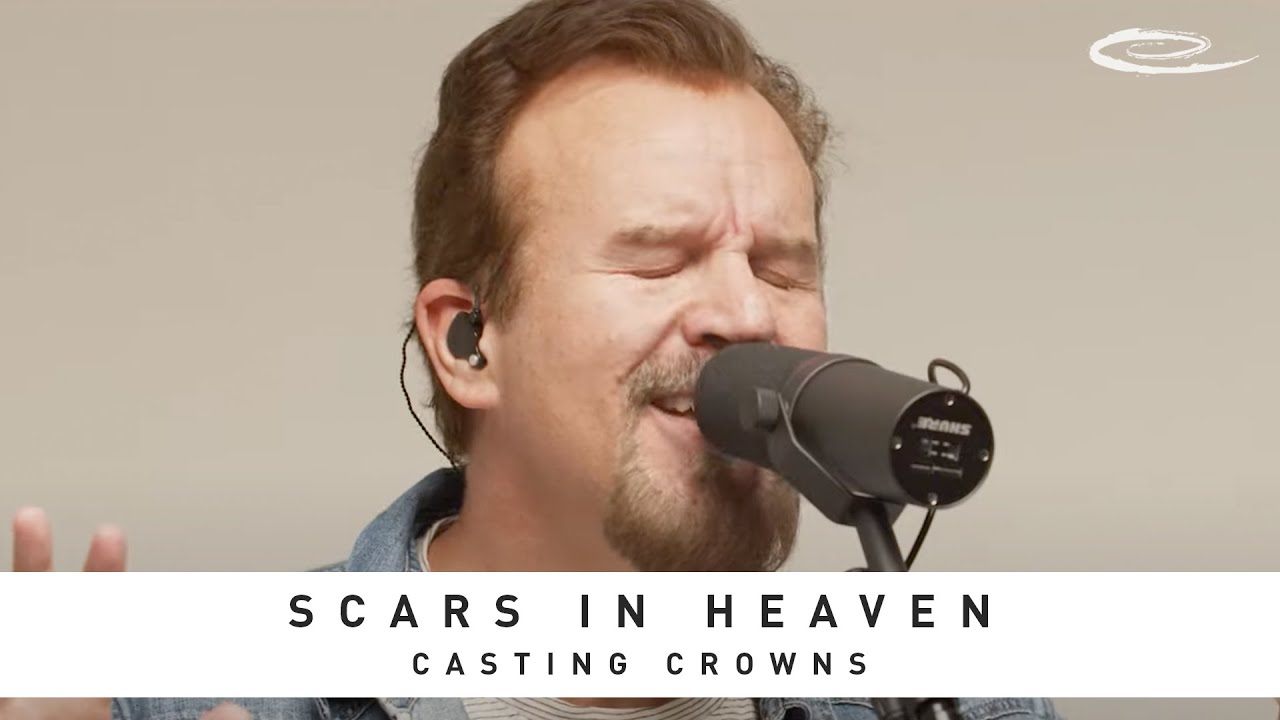 CASTING CROWNS - Scars in Heaven: Song Session