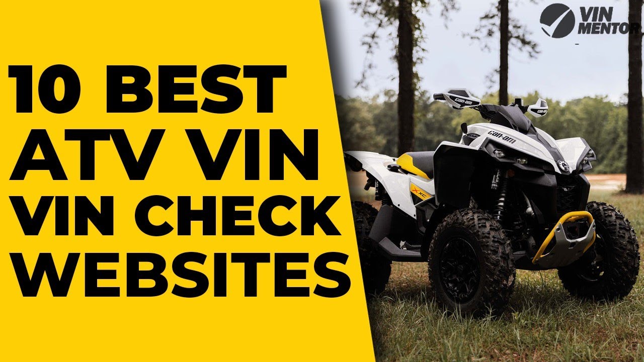 10 Best ATV VIN Check Websites [Top 2024 Picks]
