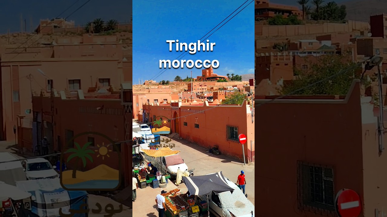 tinghir morocco 2025
