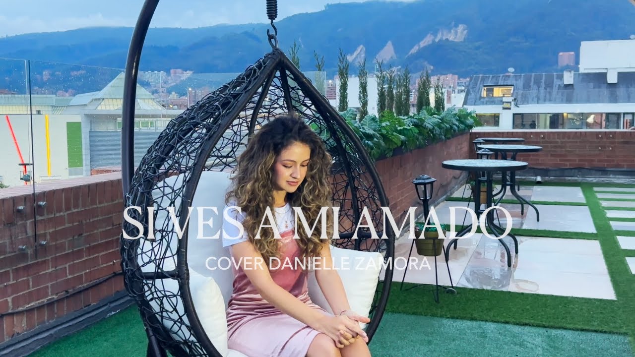 Si Ves a Mi Amado Lilly Goodman | Cover by Danielle Zamora