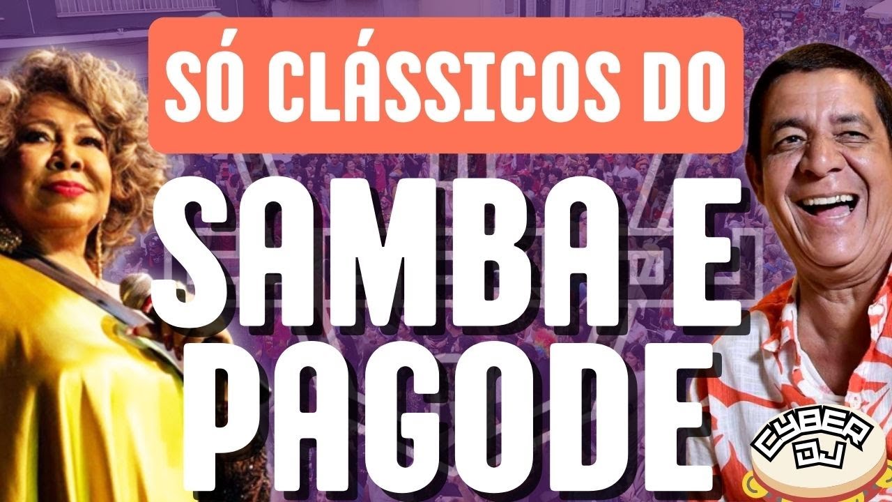 SÓ AS TOPS DO SAMBA E PAGODE
