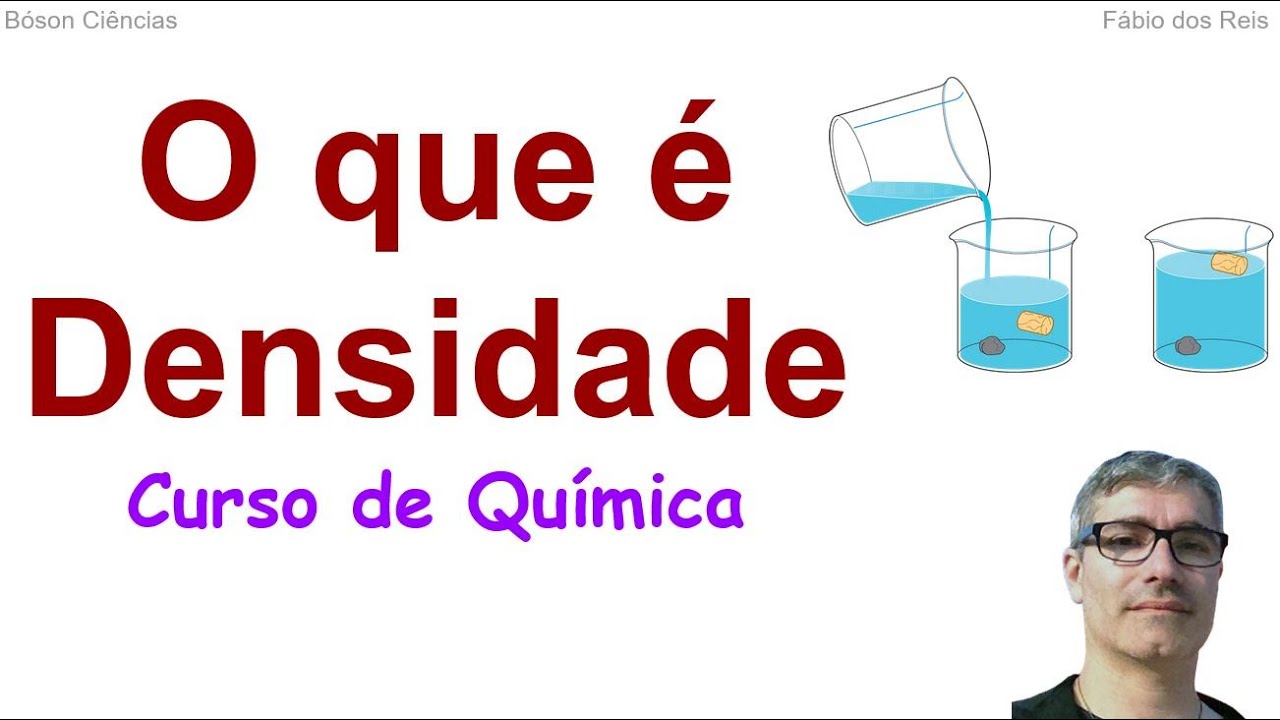 Curso de Qu&iacute;mica - O que &eacute; Densidade e como calcular
