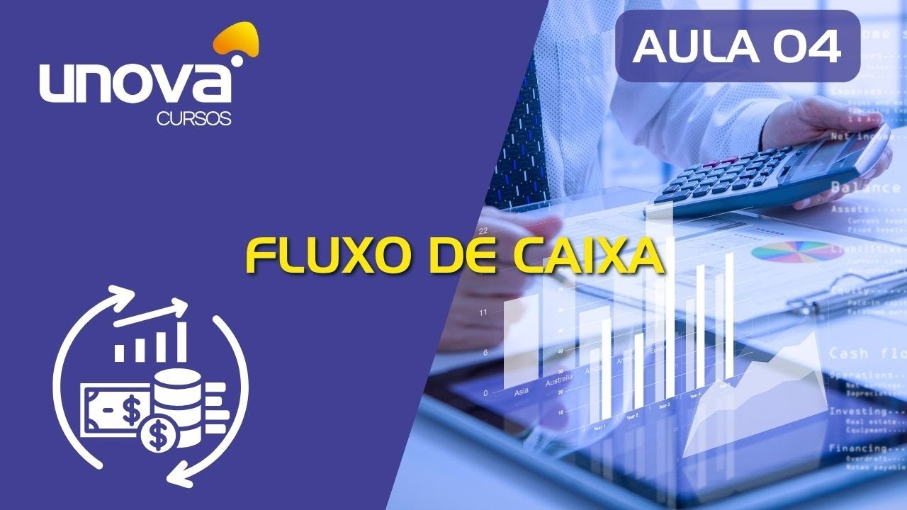 Curso  Fluxo de Caixa | UNOVA CURSOS:  Aula 04