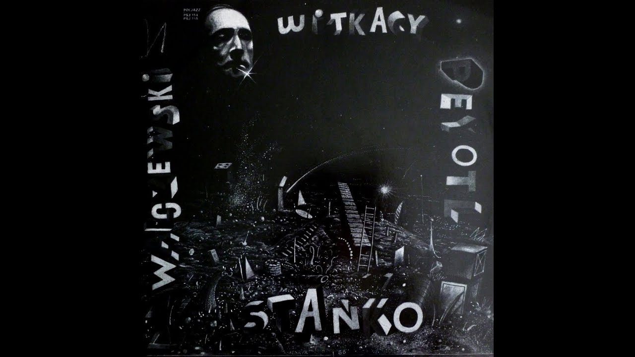 Stańko / Walczewski / Witkacy - Peyotl - Witkacy - Wizje Cz. I - [Winyl]
