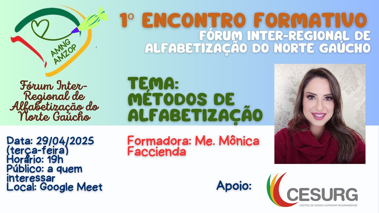 1º ENCONTRO FORMATIVO - Fórum Regional de Alfabetização do Norte Gaúcho (FIRAL)