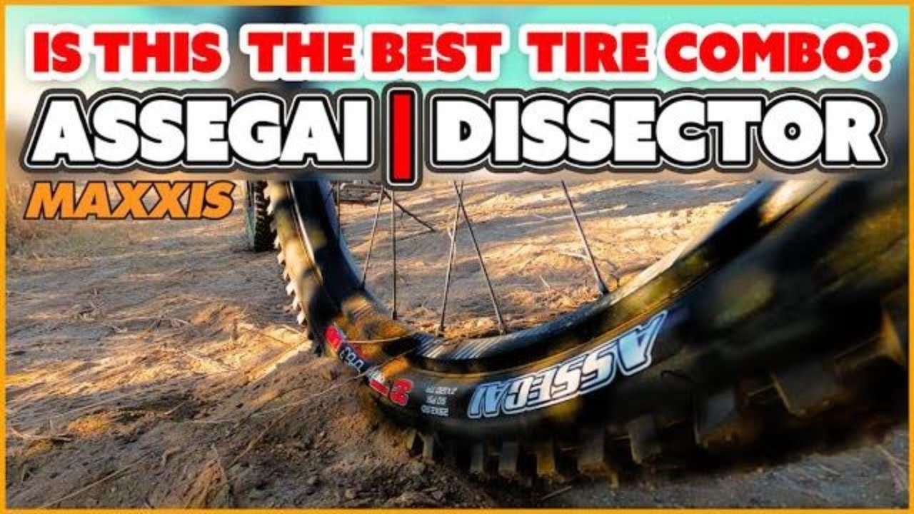 Лучшая комбинация шин для горного велосипеда? Maxxis Assegai и Dissector.