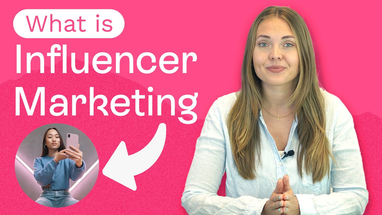 What Is Influencer Marketing?