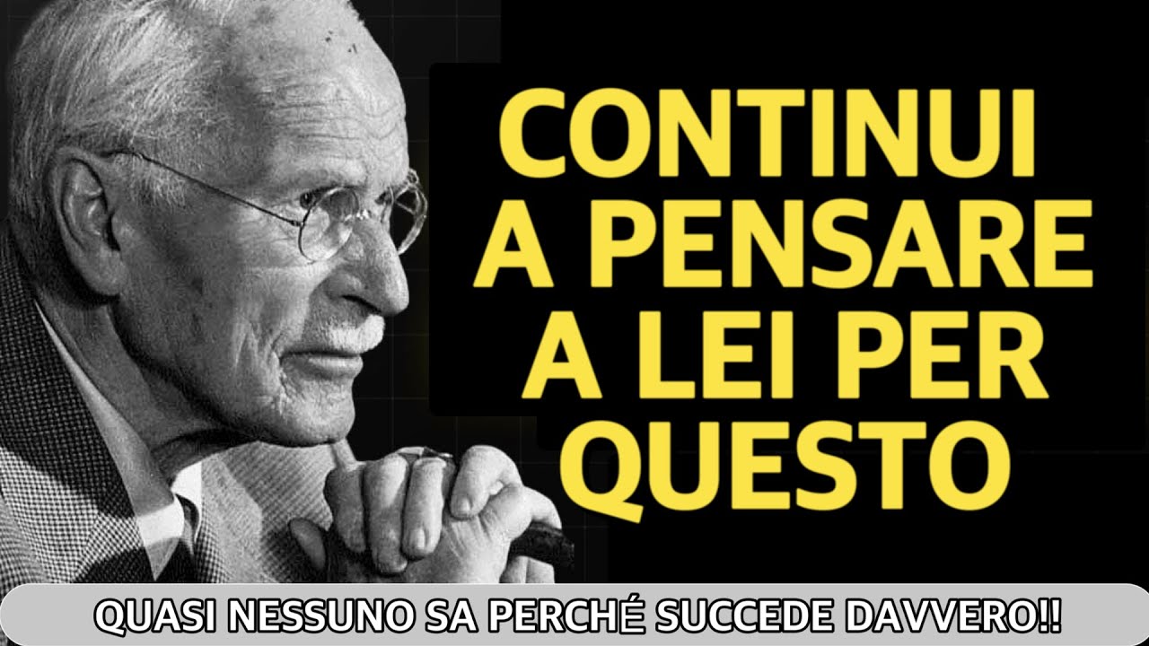 Perché non riesci a smettere di pensare a lei? | Carl Jung
