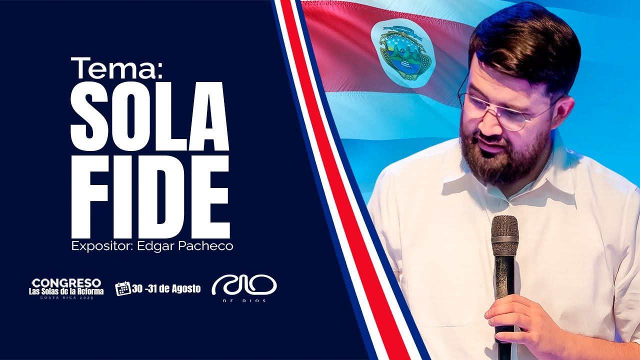 Edgar Pacheco - Sola Fide