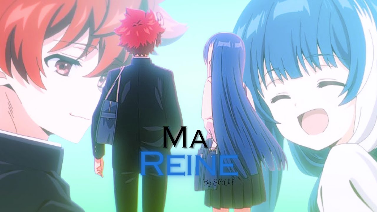 ||Nightcore AMV|| Ma Reine (SOUF)