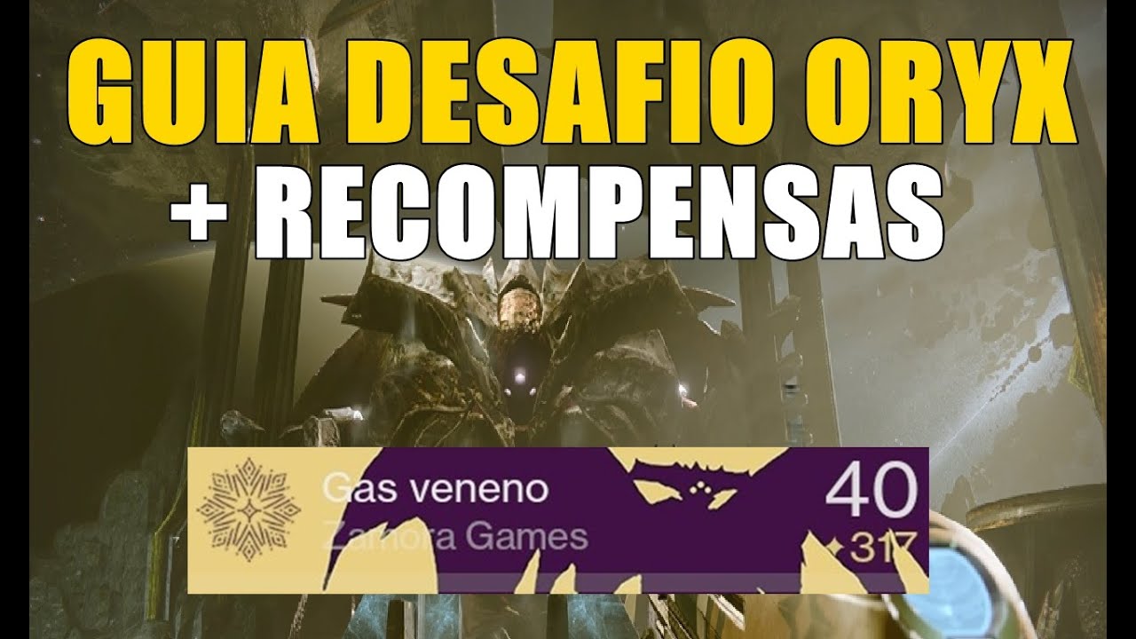 Destiny GUIA DESAFIO ORYX | COMO COMPLETARLO + RECOMPENSAS |