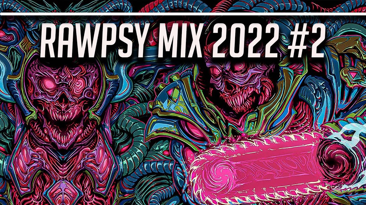 RawPsy Mix 2022 - Rawstyle / HardPsy / Hardstyle / Reverse Bass