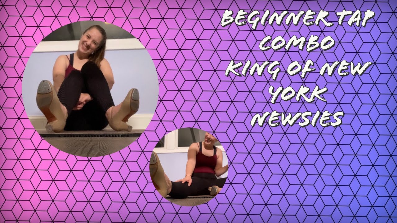 Tap Dance Tutorial: Newsies - King of New York (Beginner)