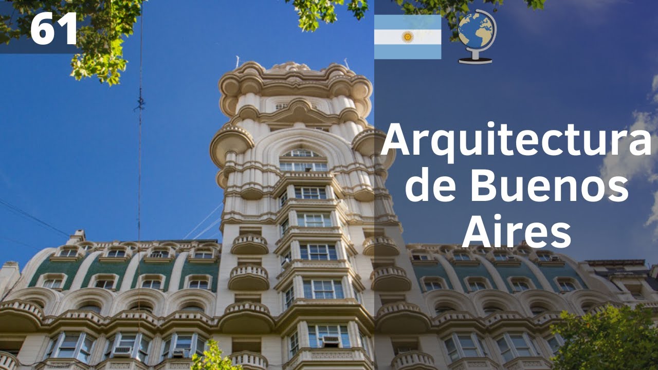 ¿Cómo es la ARQUITECTURA de BUENOS AIRES? | ARGENITNA