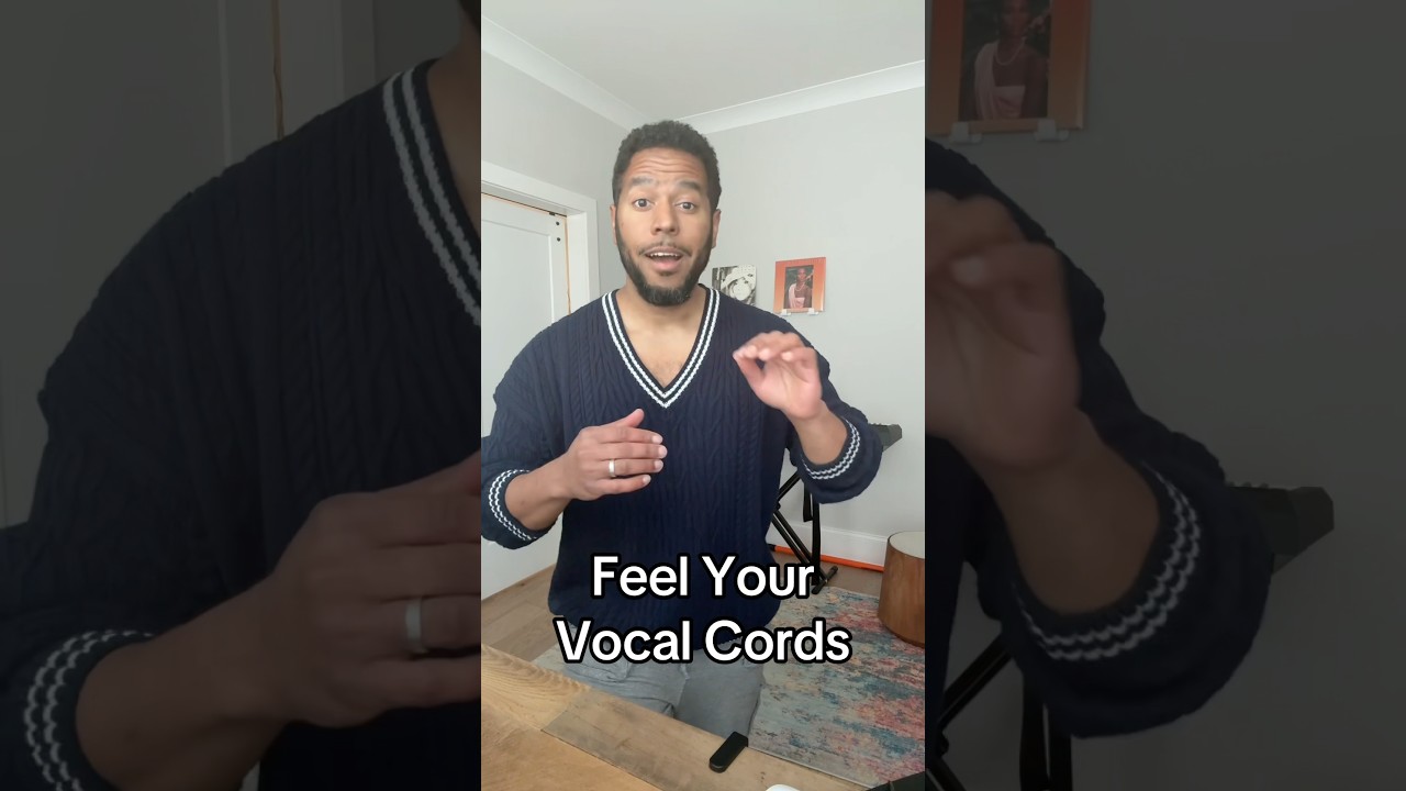 Feel Your Vocal Cords