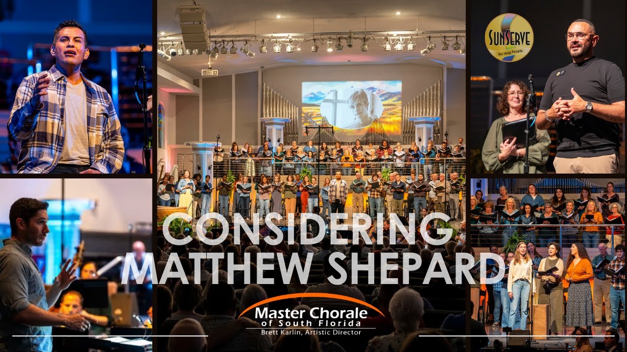 Considering Matthew Shepard | Master Chorale of South Florida (Full Concert)
