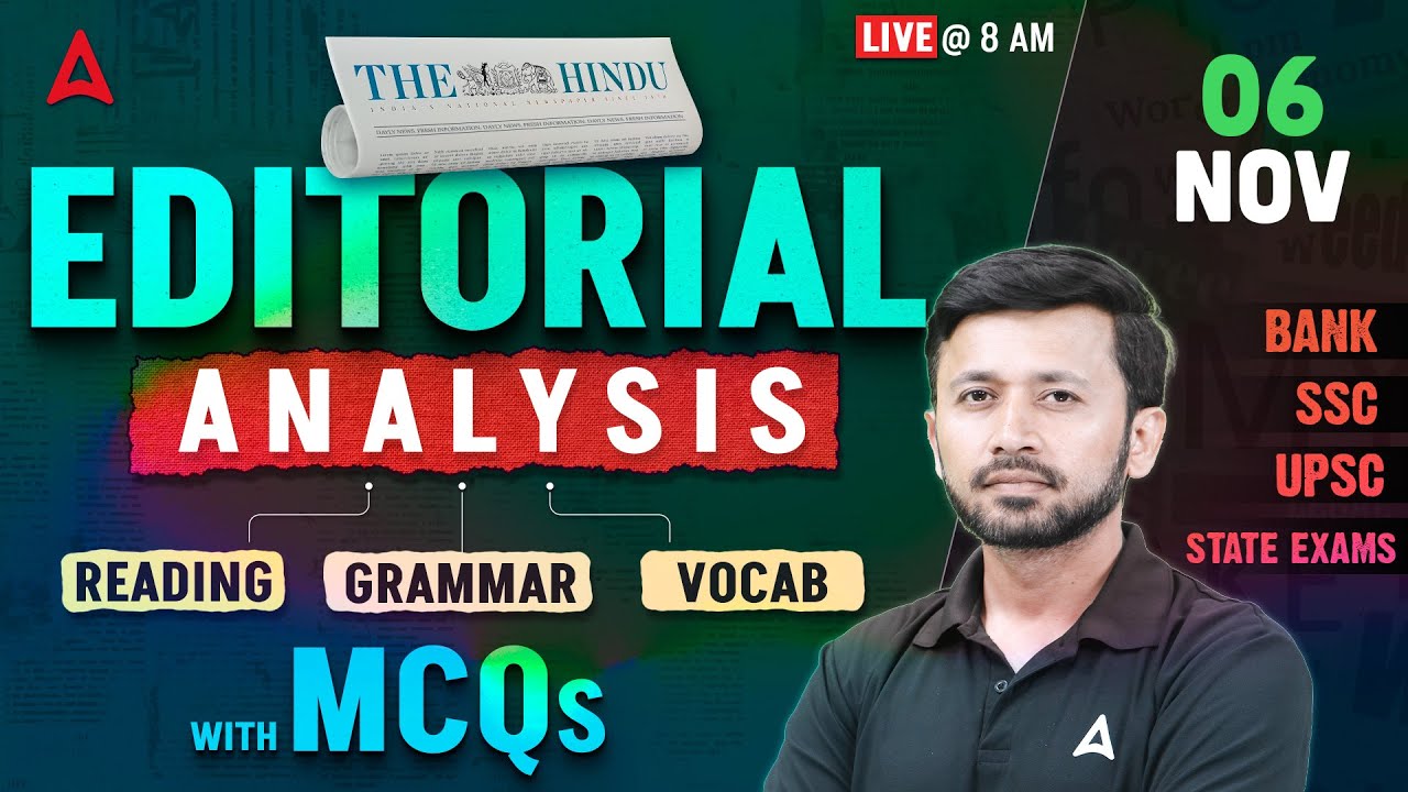 The Hindu Editorial Analysis | 6 Nov 2025 | Reading, Grammar, Vocab, MCQs | Hindu Analysis 2025