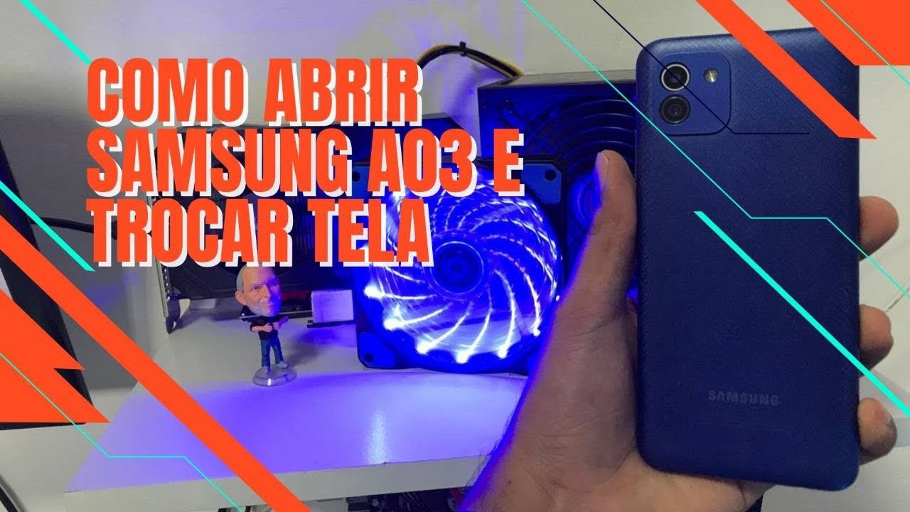 Como Trocar Tela Samsung A03 SM-A035M