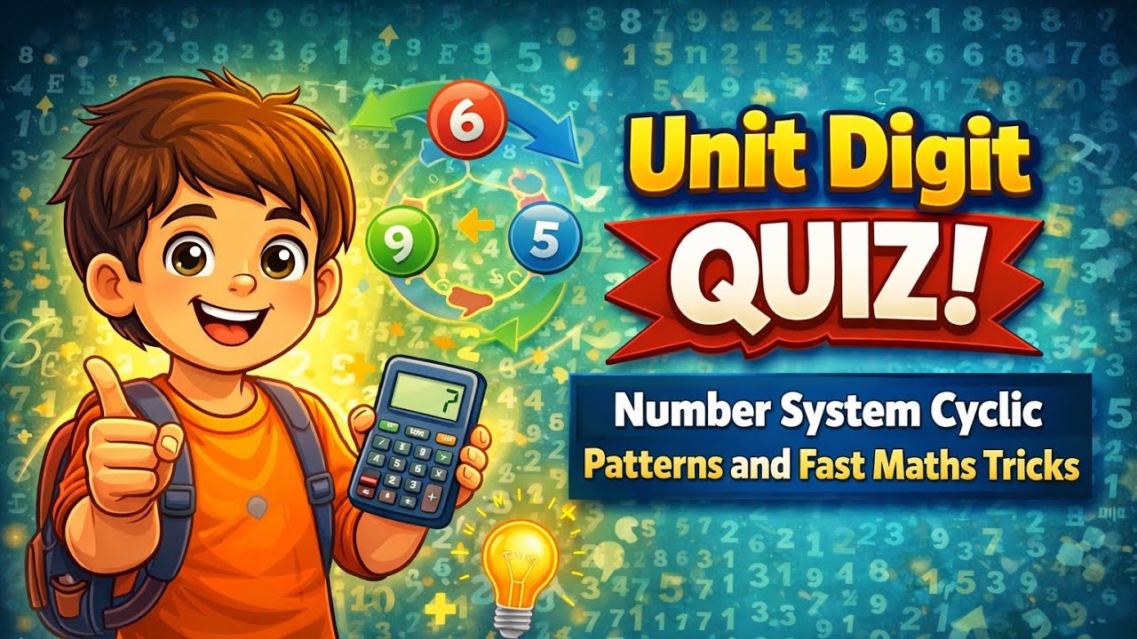 Unit Digit Quiz | Number System Cyclic Patterns and Fast Maths Tricks